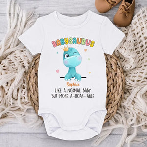 I Am A Babysaurus - Family Personalized Custom Baby Onesie - Mother's Day, Baby Shower Gift, Gift For First Mom