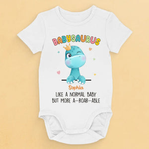 I Am A Babysaurus - Family Personalized Custom Baby Onesie - Mother's Day, Baby Shower Gift, Gift For First Mom