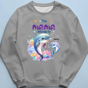 This Mama Dolphin Belongs To - Family Personalized Custom Unisex T-shirt, Hoodie, Sweatshirt - Mother's Day, Gift For Mom, Grandma