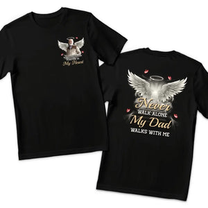 Custom Photo Never Walk Alone - Memorial Personalized Custom Back And Front Printed Unisex T-shirt - Sympathy Gift For Family Members