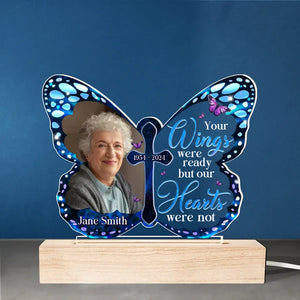 Custom Photo Your Wings Were Ready But My Heart Was Not - Memorial Personalized Custom Shaped 3D LED Light - Sympathy Gift For Family Members