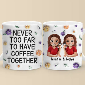 True Friendship Stands The Test Of Time - Bestie Personalized Custom 3D Inflated Effect Printed Mug - Gift For Best Friends, BFF, Sister
