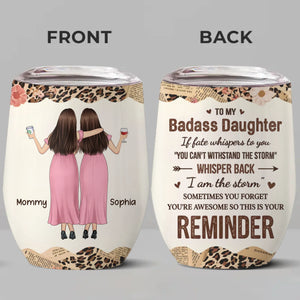 Remember Your Power, Always - Family Personalized Custom Wine Tumbler - Gift For Mom, Daughter