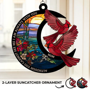 Though You Are Gone, Your Light Still Shines - Memorial Personalized Window Hanging Suncatcher Ornament - Sympathy Gift For Family Members