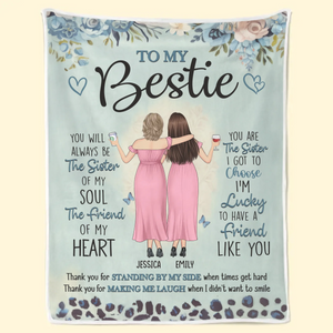 Thank You For Making Me Laugh When I Didn't Even Want To Smile - Bestie Personalized Custom Blanket - Gift For Best Friends, BFF, Sisters