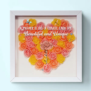 A Mother Is Like A Flower, Each One Beautiful And Unique - Family Personalized Custom Flower Shadow Box - Gift For Mom, Grandma