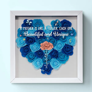 A Mother Is Like A Flower, Each One Beautiful And Unique - Family Personalized Custom Flower Shadow Box - Gift For Mom, Grandma