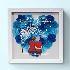 Behind Every Strong Daughter Is A Truly Amazing Mom - Family Personalized Custom Flower Shadow Box - Mother's Day, Gift For Mom, Grandma