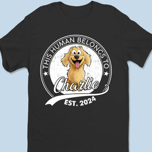 Belongs To My Pup - Dog Personalized Custom Unisex T-shirt, Premium T-shirt, Hoodie - Gift For Pet Owners, Pet Lovers