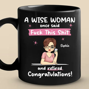 I'm Outta Here And Retired - Coworker Personalized Custom Black Mug - Appreciation, Retirement Gift For Coworkers, Work Friends, Colleagues