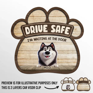 Buckle Up And Get Home To Furry Hugs - Dog Personalized Custom Car Visor Clip - Gift For Pet Owners, Pet Lovers