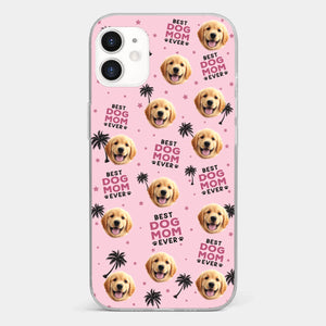 Custom Photo Best Pet Parents Ever - Dog & Cat Personalized Custom Clear Phone Case - Gift For Pet Owners, Pet Lovers