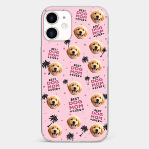 Custom Photo Best Pet Parents Ever - Dog & Cat Personalized Custom Clear Phone Case - Gift For Pet Owners, Pet Lovers