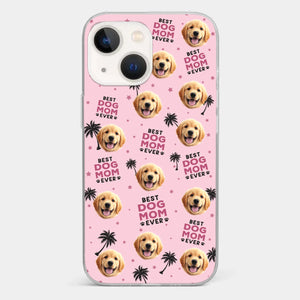 Custom Photo Best Pet Parents Ever - Dog & Cat Personalized Custom Clear Phone Case - Gift For Pet Owners, Pet Lovers