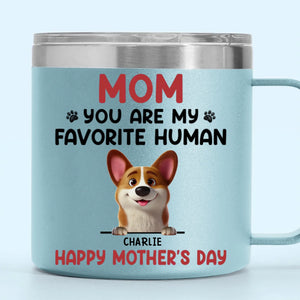 You Make My Tail Wag Every Day, Mom - Dog Personalized Custom 14oz Stainless Steel Tumbler With Handle - Gift For Pet Owners, Pet Lovers