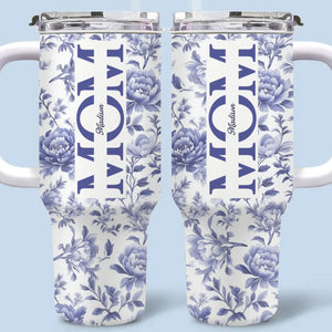 Mom, A Name Woven In Petals And Love - Family Personalized Custom 40 Oz Stainless Steel Tumbler With Handle - Mother's Day, Gift For Mom, Grandma