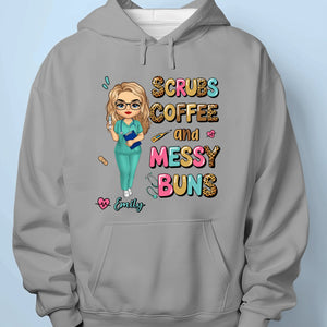 Messy Buns, Scrubs, And Endless Energy - Nurse Personalized Custom Unisex T-shirt, Premium T-shirt, Hoodie - Appreciation, Thank You Gift, Nurse Life, Doctor Life
