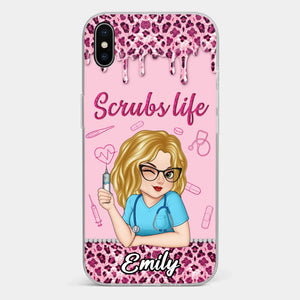Living That Scrubs Life One Shift At A Time - Nurse Personalized Custom Clear Phone Case - Appreciation, Thank You Gift, Nurse Life, Doctor Life