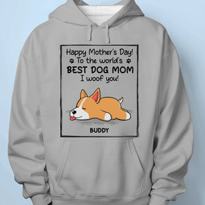 To The World's Best Dog Mom - Dog Personalized Custom Unisex T-shirt, Hoodie, Sweatshirt - Mother's Day, Father's Day, Gift For Pet Owners, Pet Lovers