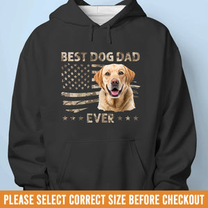 Custom Photo Ultimate Dog Dad - Pet Personalized Custom Unisex T-shirt, Hoodie, Sweatshirt - Father's Day, Gift For Pet Owners, Pet Lovers