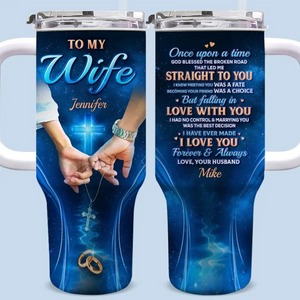 Once Upon A Time - Couple Personalized Custom 40 Oz Stainless Steel Tumbler With Handle - Gift For Husband Wife, Anniversary