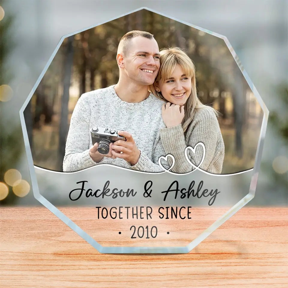 Custom Photo We've Been Together Since - Couple Personalized Custom Nonagon Shaped Acrylic Plaque - Gift For Husband Wife, Anniversary