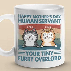 I'm Your Tiny Furry Overlord - Cat Personalized Custom Mug - Mother's Day, Gift For Pet Owners, Pet Lovers