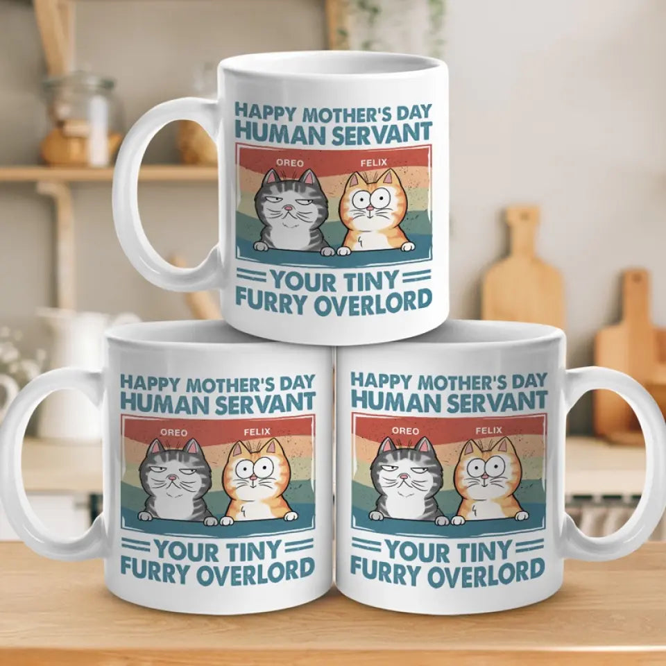 I'm Your Tiny Furry Overlord - Cat Personalized Custom Mug - Mother's Day, Gift For Pet Owners, Pet Lovers