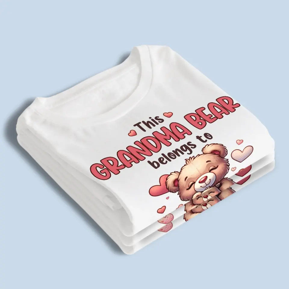 This Grandma Bear Belongs To - Family Personalized Custom Unisex T-shirt, Hoodie, Sweatshirt - Mother's Day, Gift For Mom, Grandma