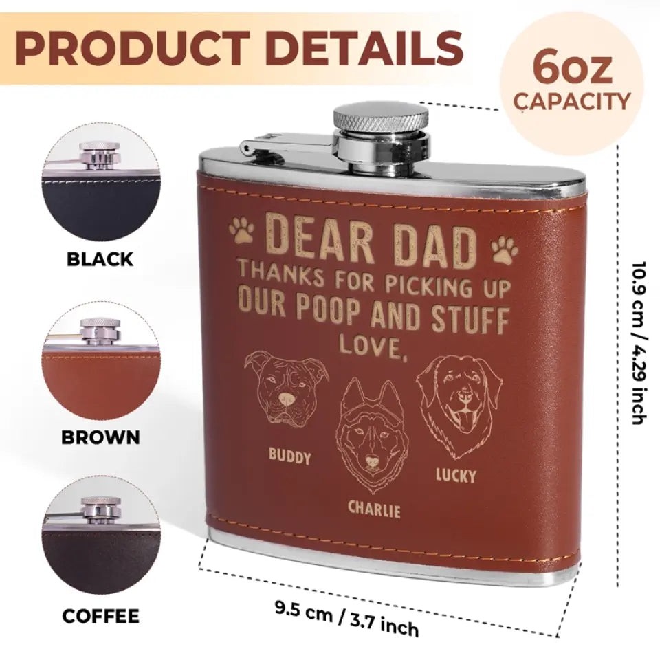 Thanks For Picking Up My Poop - Dog Personalized Custom Hip Flask - Gift For Pet Owners, Pet Lovers