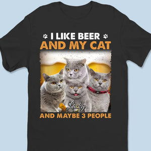 Custom Photo I Like Beer And My Cats - Dog & Cat Personalized Custom Unisex T-shirt, Hoodie, Sweatshirt - Gift For Pet Owners, Pet Lovers