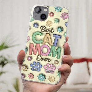 Best Fur Mom Ever - Dog & Cat Personalized Custom 3D Inflated Effect Printed Clear Phone Case - Mother's Day, Gift For Pet Owners, Pet Lovers