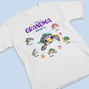 This Grandma Belongs To Us - Family Personalized Custom Unisex T-shirt, Hoodie, Sweatshirt - Mother's Day, Birthday Gift For Grandma, Mom