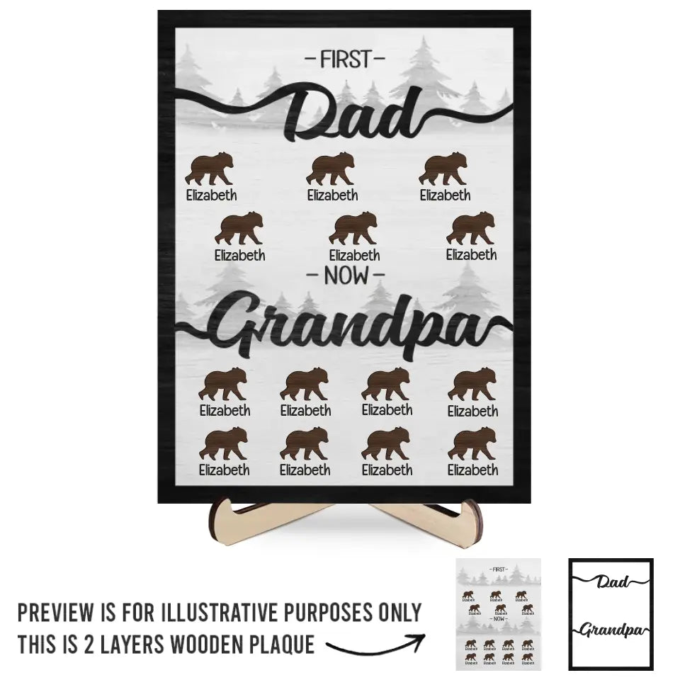 First Dad Now Grandpa - Family Personalized Custom 2-Layered Wooden Plaque With Stand - Father's Day, Gift For Dad, Grandpa