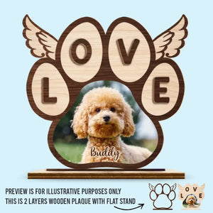 Custom Photo My Love For You Is Forever - Memorial Personalized Custom Shaped 2-Layered Wooden Plaque With Flat Stand - House Warming Gift For Pet Owners, Pet Lovers