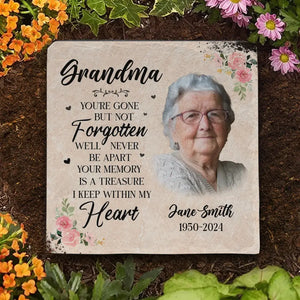 Custom Photo You're Gone But Not Forgotten - Memorial Personalized Custom Square Shaped Memorial Stone - Sympathy Gift For Family Members