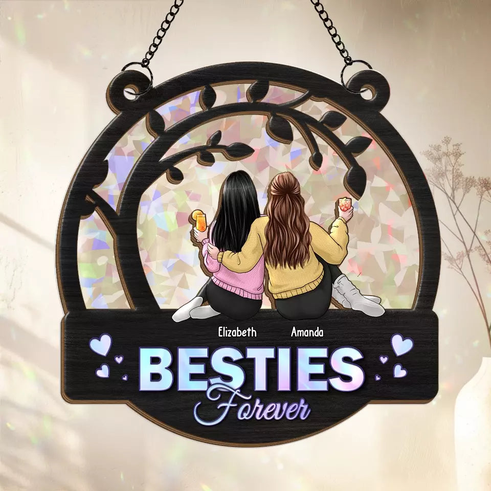 Sisters Forever - Bestie Personalized Window Hanging Suncatcher - Christmas Gift For Best Friends, BFF, Sisters