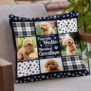 Custom Photo You Are Always My Favorite Hello - Memorial Personalized Custom Pillow - Sympathy Gift For Pet Owners, Pet Lovers