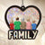 The Most Important Thing In The World Is Family And Love - Family Personalized Window Hanging Suncatcher - Gift For Family Members