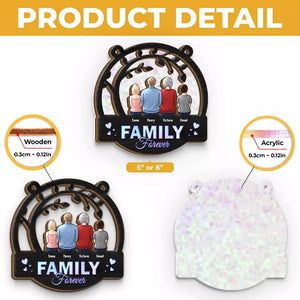 Family Forever - Family Personalized Window Hanging Suncatcher - Gift For Family Members