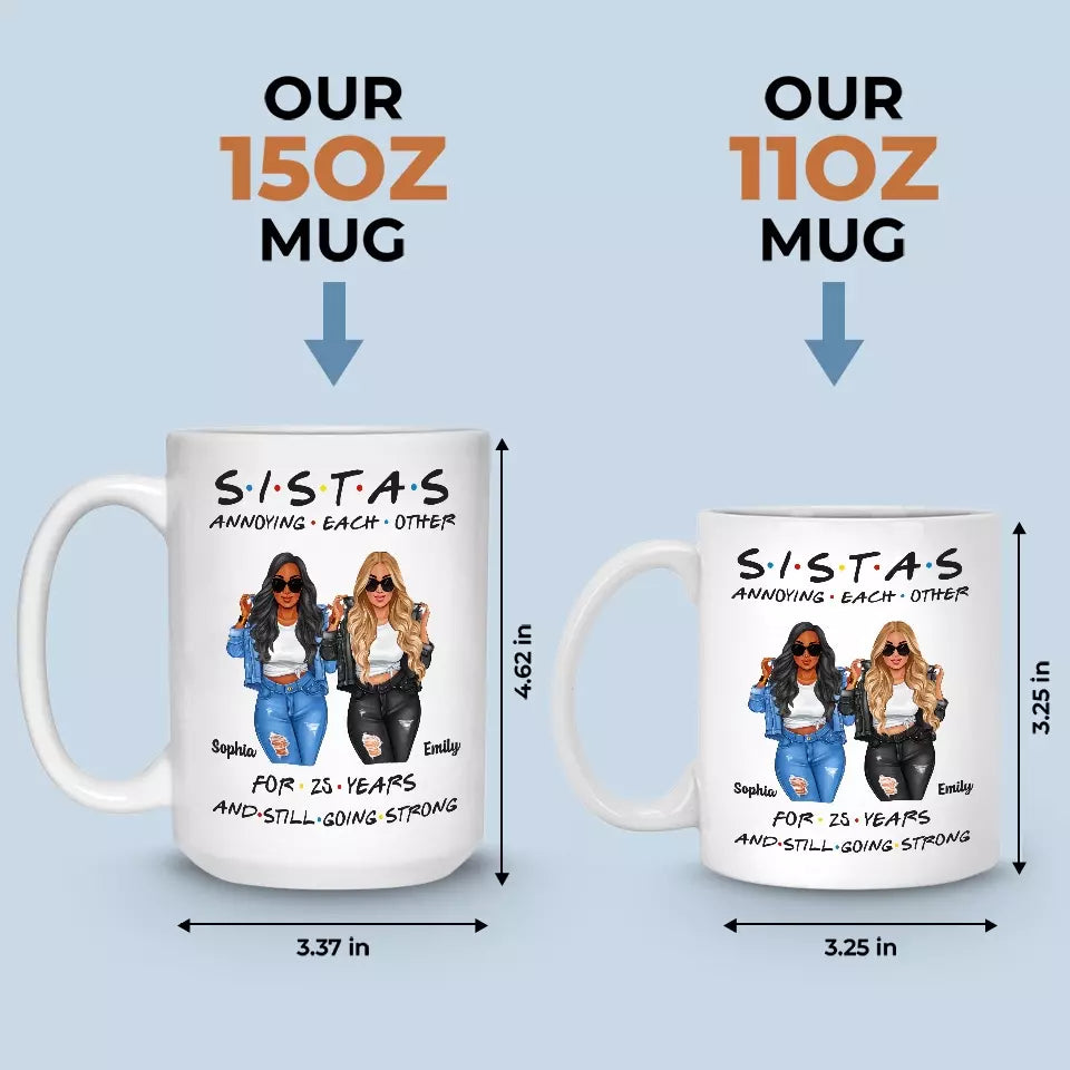Sisters By Chance, Friends By Choice - Bestie Personalized Custom Mug - Gift For Best Friends, BFF, Sisters