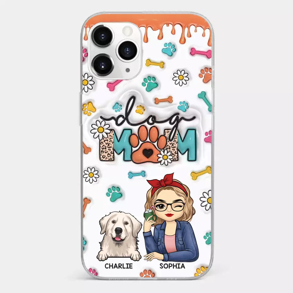 The Love Between A Dog And A Dog Mom Is Unbreakable - Dog Personalized Custom 3D Inflated Effect Printed Clear Phone Case - Gift For Pet Owners, Pet Lovers