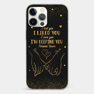 Your Hand Fits Perfectly In Mine - Couple Personalized Custom Clear Phone Case - Gift For Husband Wife, Anniversary