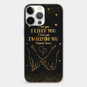 Your Hand Fits Perfectly In Mine - Couple Personalized Custom Clear Phone Case - Gift For Husband Wife, Anniversary