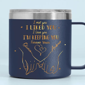 You're Always My Favorite Person - Couple Personalized Custom 14oz Stainless Steel Tumbler With Handle - Gift For Husband Wife, Anniversary