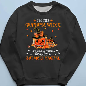 It's Like A Normal Grandma But More Magical - Family Personalized Custom Unisex T-shirt, Hoodie, Sweatshirt - Halloween Gift For Mom, Grandma