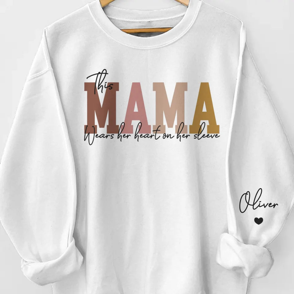This Mama Wears Her Heart On Her Sleeve - Family Personalized Custom Unisex Sweatshirt, Hoodie With Design On Sleeve - Christmas Gift For Mom, Grandma