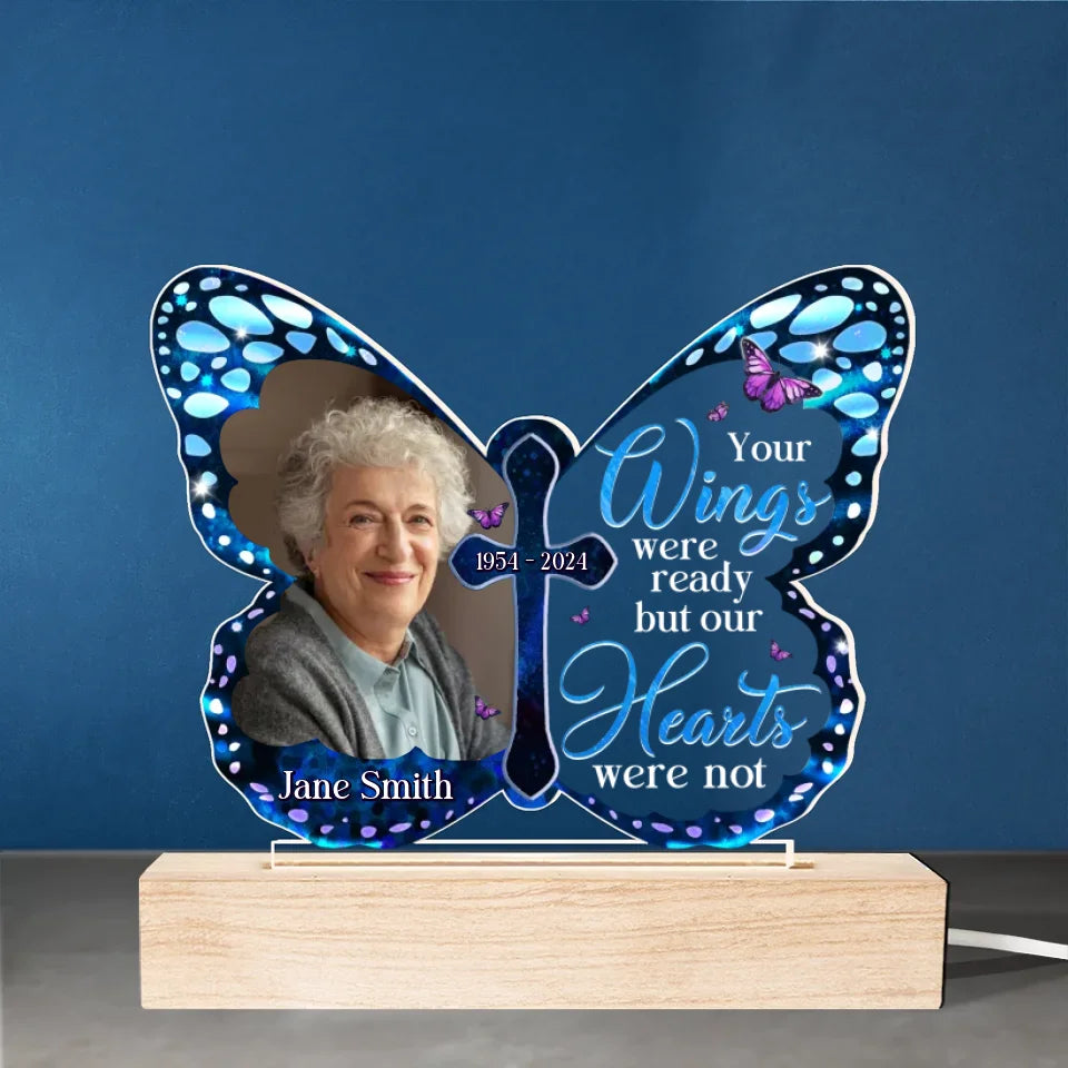 Custom Photo Your Wings Were Ready But My Heart Was Not - Memorial Personalized Custom Shaped 3D LED Light - Sympathy Gift For Family Members
