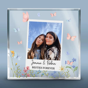 Custom Photo Besties Make Life Brighter - Bestie Personalized Custom Square Shaped Acrylic Plaque - Gift For Best Friends, BFF, Sisters