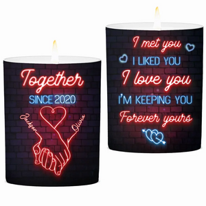 I'm Keeping You Forever Yours - Couple Personalized Custom Smokeless Scented Candle - Christmas Gift For Husband Wife, Anniversary